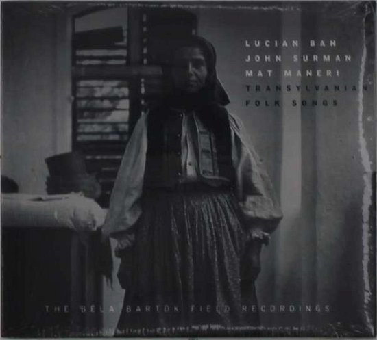 Cover for Ban, Lucian / John Surman · Transylvanian Folksongs (CD) [Digipack] (2022)