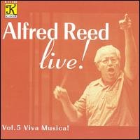 Cover for Alfred Reed · Live: Viva Musica 5 (CD) (2004)
