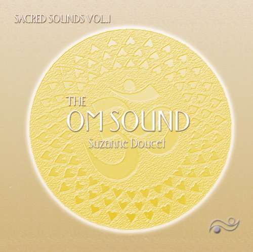 Cover for Suzanne Doucet · Om Sound-sacred Sounds 1 (CD) (2005)