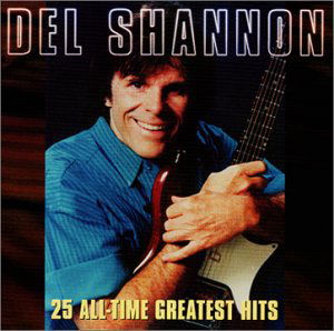 All-Time Greatest Hits - Del Shannon - Muzyka - VARESE SARABANDE - 0030206627022 - 30 czerwca 1990