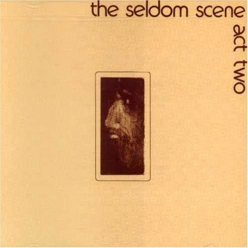 Cover for Seldom Scene · Act Two (CD) (1995)