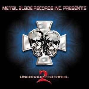 Uncorrupted Steel 2 - Various Artists - Music - Metal Blade - 0039841445022 - June 27, 2014