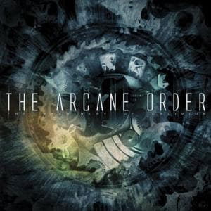 The Machinery Of... - Arcane Order the - Muzyka - METAL BLADE - 0039841458022 - 14 sierpnia 2006