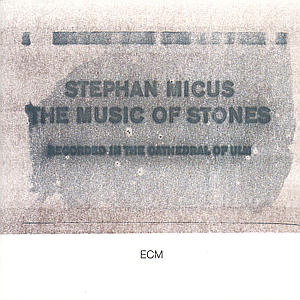 Cover for Stephan Micus · Music Of Stones (CD) (2021)