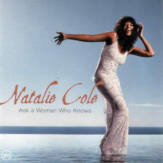 Natalie Cole · Ask A Woman Who Knows (CD) (2005)
