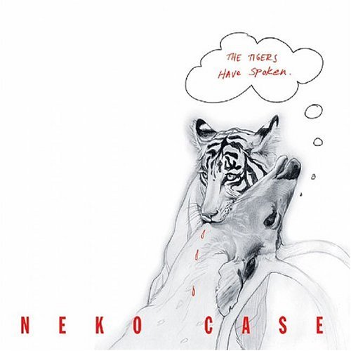 Cover for Neko Case · Tigers Have Spoken (CD) (2012)