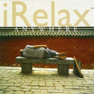 Cover for Irelax · Irelax - Anywhere (CD) (2009)
