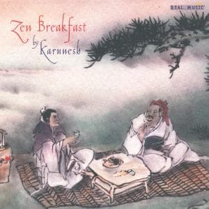 Zen Breakfast - Karunesh - Music - REAL MUSIC - 0046286415022 - April 17, 2008