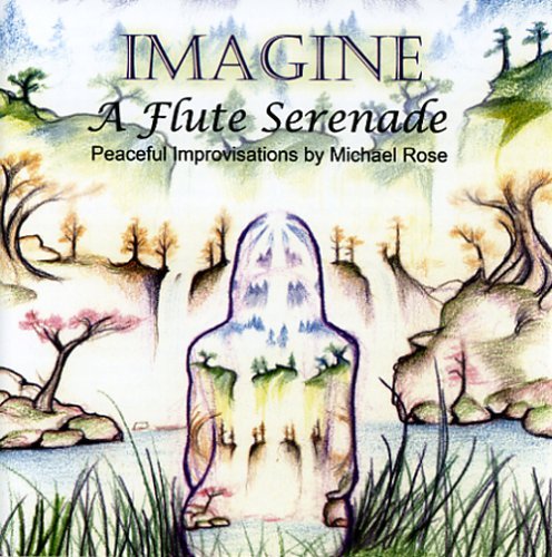 Cover for Michael Rose · Imagine: a Flute Serenade (CD) (2005)