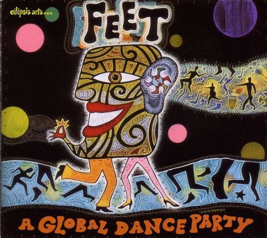 Feet:A Global Dance Party (CD) (2019)