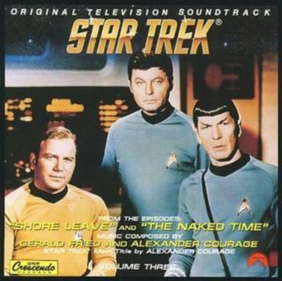 Cover for Alexander Courage · Star Trek Vol. 3: Shore Leave &amp; The Naked Time (CD) (1996)