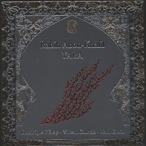 Cover for Rabih Abou-khalil · Yara (CD) (1999)