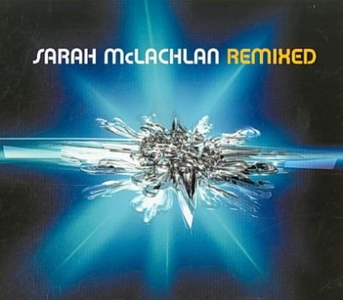 Cover for Sarah Mclachlan · Remixed (CD) (2001)