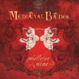 Mistletoe & Wine - Mediaeval Baebes - Musik - NETTWERK - 0067003033022 - 11. april 2003