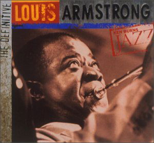 Ken Burns Jazz - Louis Armstrong - Musique - SONY MUSIC - 0074646144022 - 7 novembre 2000