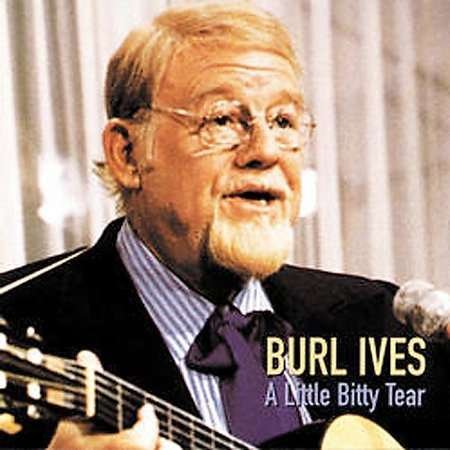 Cover for Burl Ives · Burl Ives - Little Bitty Tear (Usa) (CD) (2023)