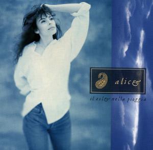 Il Sole Nella Pioggia - Alice - Musique - EMI - 0077779252022 - 3 juin 1995