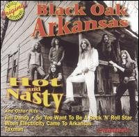 Cover for Black Oak Arkansas · Hot &amp; Nasty &amp; Other Hits (CD) (1997)