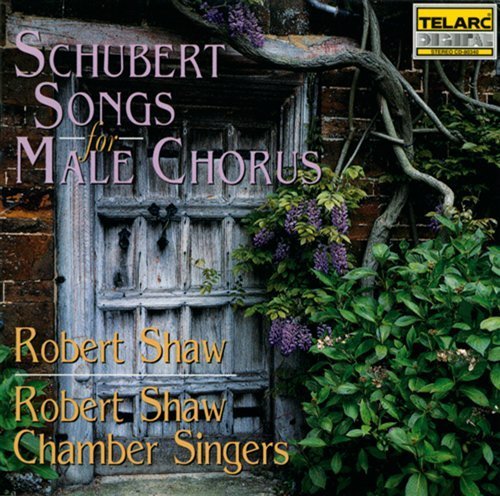 Schubert: Songs for Male Choru - Shaw Robert / Chamber Singers - Musik - Telarc - 0089408034022 - 25. januar 1994