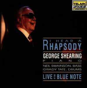 Cover for Shearing George · I Hear a Rhapsody (CD) [Live edition] (2008)