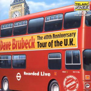 Cover for Dave Brubeck · 40th Anniversary Tour of UK (CD) (1999)