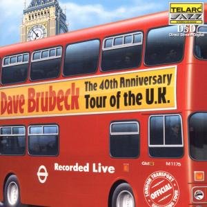 40th Anniversary Tour of UK - Dave Brubeck - Muziek - Telarc - 0089408344022 - 22 juni 1999