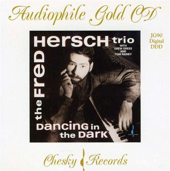 Dancing In The Dark - Fred Trio Hersch - Music - Chesky - 0090368909022 - March 1, 1994