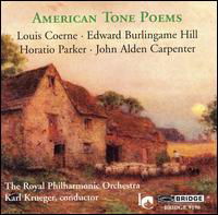 Cover for Coerne / Hill / Parker / Carpenter / Rpo / Krueger · American Tone Poems (CD) (2006)
