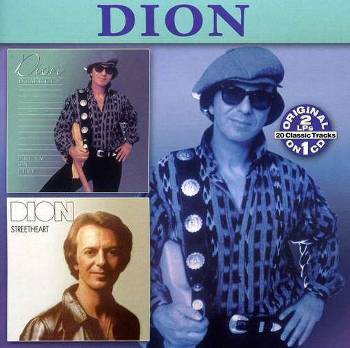 Dream on Fire / Streethearts - Dion - Musik - COLLECTABLE CD - 0090431157022 - 23. februar 2010