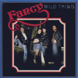 Wild Thing - Fancy - Musikk - Collectables - 0090431777022 - 14. mars 2006