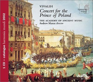 Concert for the Prince of Pola - Antonio Vivaldi - Musiikki - HARMONIA MUNDI - 0093046523022 - keskiviikko 1. toukokuuta 2002