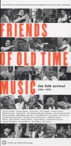 Friends Of Old Time Music - V/A - Musiikki - SMITHSONIAN FOLKWAYS - 0093074016022 - torstai 2. marraskuuta 2006