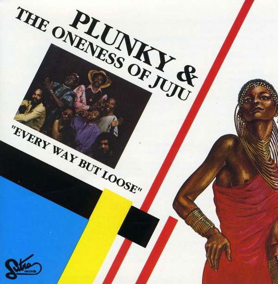 Cover for Plunky &amp; Oneness of Juju · Everyway but Loose (CD) (2004)