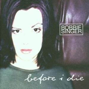 Before I Die - Singer Bobbie - Music - Koch - 0099923332022 - 1999