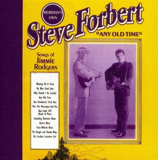 Any Old Time - Steve Forbet - Muziek - KOCH - 0099923840022 - 8 oktober 2002