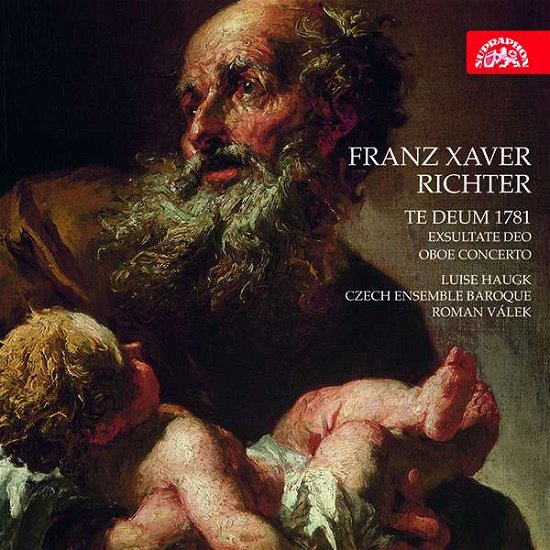 Luise Haugk / Czech Ensemble Baroque Orchestra & Choir / Roman Valek · Richter: Te Deum 1781 (CD) (2018)