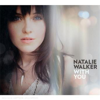 Cover for Natalie Walker · With You (CD) [Digipak] (2022)