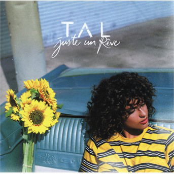 Cover for Tal · Juste Un Reve (CD) (2018)