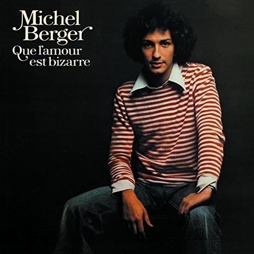 Cover for Michel Berger · Que L'amour Est Bizarre (LP) (2016)