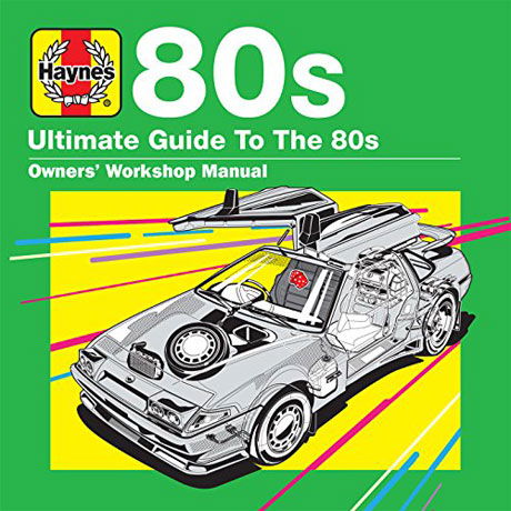 Cover for Haynes Ultimate Guide to 80s · Haynes Ultimate Guide To 80s (CD) (2018)