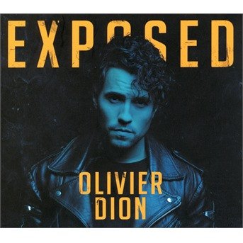 Exposed - Olivier Dion - Music - POP - 0190758732022 - May 24, 2019