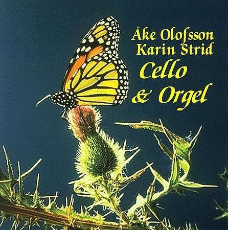 Cover for Aberg / Rachmaninoff / Olofsson / Strid · Cello &amp; Organ (CD) (2006)
