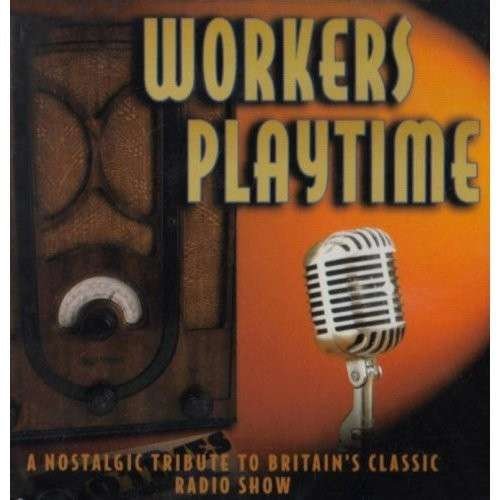 Cover for Workers Playtime (CD) (2018)