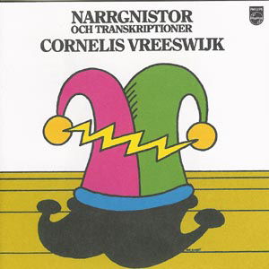 Cover for Cornelis Vreeswijk · Narrgnistor Och Transkriptioner (CD) (2001)