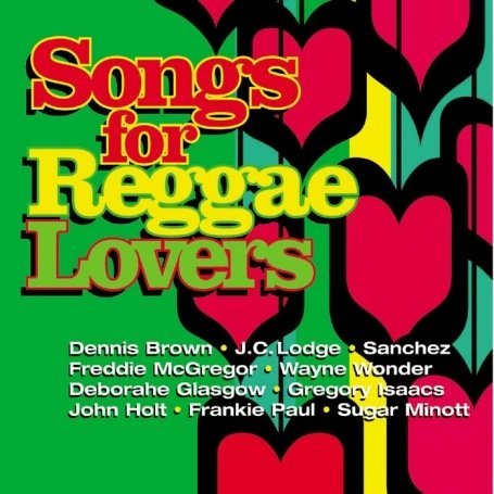 Songs for Reggae Lovers - Songs for Reggae Lovers - Musik - GREENSLEEVES RECORDS - 0601811131022 - 28. januar 2008