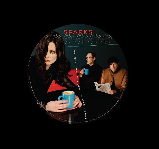 Sparks · The Girl is Crying in Her Latte (LP) [Picture Disc edition] (2023)