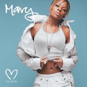 Love & Life           (F) - Blige Mary J. - Musiikki - GEFFEN - 0602498607022 - maanantai 25. elokuuta 2003