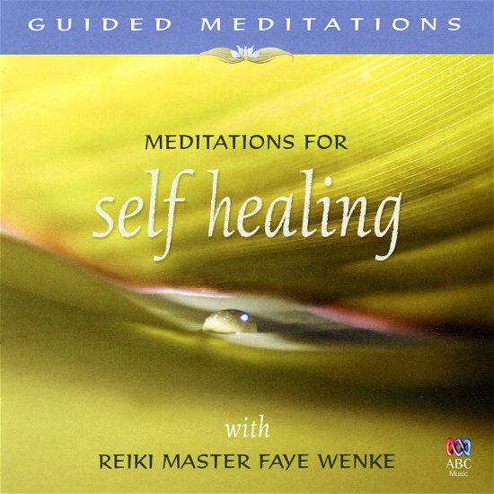 Meditations for Self-healing - Faye Wenke - Musikk - Pid - 0602527112022 - 28. juli 2009