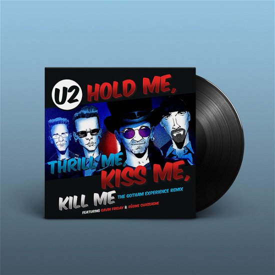 Cover for U2 · Hold Me, Thrill Me, Kiss Me, Kill Me (12&quot;) (2018)