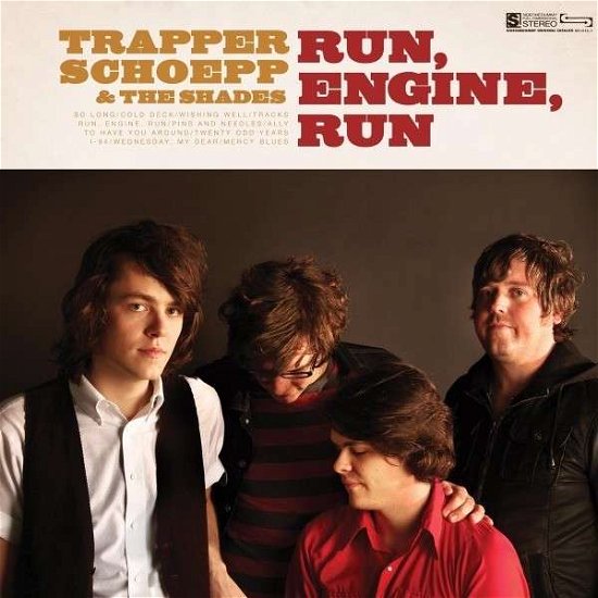 Cover for Trapper Schoepp &amp; The Shades · Run Engine Run (CD) [Digipak] (2012)